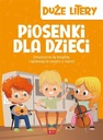 DUŻE LITERY PIOSENKI DLA DZIECI ŚPIEWAJCIE RAZEM