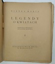 Legendy o kwiatach - Bianka Maria Tytuł Legendy o kwiatach