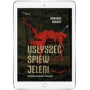Послушайте, как поет олень. Франтишек Смехлик