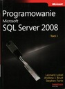 ПРОГРАММИРОВАНИЕ MICROSOFT SQL SERVER 2008 – ТОМ 1