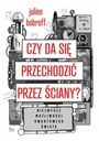 МОЖНО ЛИ ПРОЙТИ ЧЕРЕЗ НЕОБЫЧНЫЕ ВОЗМОЖНЫЕ СТЕНЫ?