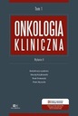 Onkologia kliniczna Tom 1-2 komplet Gatunek Medycyna, nauki medyczne