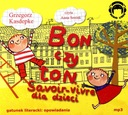BON CZY TON SAVOIR-VIVRE ДЛЯ ДЕТЕЙ (ТВЕРДЫЙ переплет) - АУДИОКНИГА ГРЖЕГОЖА КАСДЕПКЕ