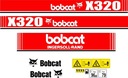 НАКЛЕЙКИ НА МИНИ-ЭКСКАВАТОР BOBCAT X320 ЛАМИНИРОВАННЫЕ X 320