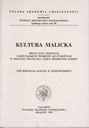 Маликская культура. Второй этап адаптации дунайских культурных образцов