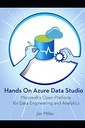 Миллер, Джим Хэндс об Azure Data Studio: открытой платформе Microsoft для данных