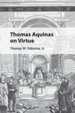 Thomas Aquinas on Virtue Thomas M. (University of St Thomas Osborne Jr