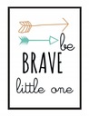 OBRAZ PLAKAT W RAMIE 33x43 cm Brave P068