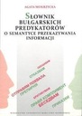 СЛОВАРЬ БОЛГАРСКИХ ПРЕДИКТОРОВ О СЭМ. ВПЕРЕД ИНФ