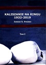 КАЛИСЗАН НА РИНГЕ 1932-2019 ТОМ 1