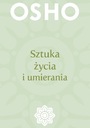 ИСКУССТВО ЖИТЬ И УМИРАТЬ - ОШО