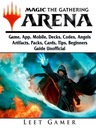 Magic The Gathering Arena Игра, приложение, мобильное устройство, колоды