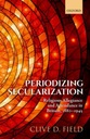 Periodizing Secularization: Religious Allegiance