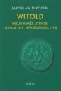 Витаутас, великий князь литовский 1354 или 1355 гг.