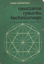 Преподавание технического рисования, Антони Щепковски.
