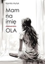 Меня зовут ОЛА - Камила Мытык