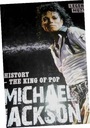 History - The King of Pop - Michael Jackson