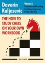 The How to Study Chess on Your Own Workbook Volume 2: Exercises and