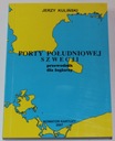 ПОРТЫ ЮЖНОЙ ШВЕЦИИ капитан Ежи Кулински