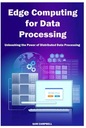 КЭМПБЕЛЛ, SAM Edge Computing для обработки данных: раскрывая возможности D