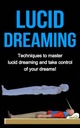 Lucid Dreaming - Rainey, Amber EBOOK