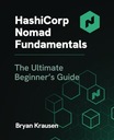 Основы кочевников HashiCorp: полное руководство для начинающих Краузен, Брайан