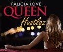 Королева Хустлаз - С любовью, Фалиция АУДИОКНИГА