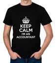 koszulka KEEP CALM I'M AN ACCOUNTANT prezent