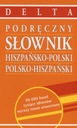 Podręczny Słownik Hiszpańsko - Polski Polsko - His