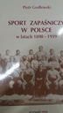 Годлевский БОРЬБОЧНЫЙ СПОРТ В ПОЛЬШЕ 1890-1939 гг.