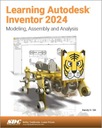 ИЗУЧЕНИЕ AUTODESK INVENTOR 2024 — Рэнди Х. Ши [КНИГА]