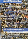 В моем сердце Лех - Юзеф Дьяченко