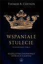 PLANTAGENECI T.2 WSPANIAŁE STULECIE