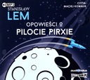 OPOWIEŚCI O PILOCIE PIRXIE - STANISŁAW LEM (AUDIOB