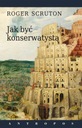 Как быть консерватором - электронная книга