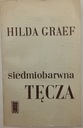 «Семицветная радуга», Хильда Греф