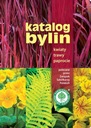 KATALOG BYLIN. KWIATY, TRAWY I PAPROCIE... PRACA ZBIOROWA