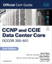 CCNP и CCIE Data Center Core DCCOR 350-601 Официальное руководство по сертификации Ахмед,