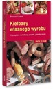 СДЕЛАЙ САМ. СОБСТВЕННЫЕ КОЛБАСКИ БЕРНХАРДА ГАМА