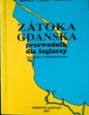 ГДАНЬСКАЯ ЗАЛИВКА ПУТЕВОДИТЕЛЬ ДЛЯ ПАРУСНИКОВ ИЗД. II
