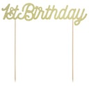 TOPPER na tort 1st Birthday ZŁOTY 21cm ROCZEK