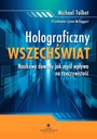 Голографическая вселенная Майкл Тэлбот книга
