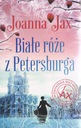 BIAŁE RÓŻE Z PETERSBURGA POKET JAX JOANNA KSIĄŻKA