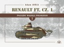 Renault FT Volume 1 Адам Йонька