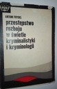 ПРЕСТУПЛЕНИЕ ОГРАБЛЕНИЯ В СВЕТЕ КРИМИНОЛОГИЧЕСКОЙ НАУКИ