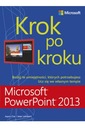 Microsoft PowerPoint 2013. Шаг за шагом