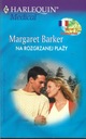 NA ROZGRZANEJ PLAŻY Margaret Barker