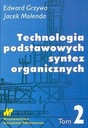 ТЕХНОЛОГИЯ ОСНОВНОГО ОРГАНИЧЕСКОГО СИНТЕЗА ТОМ 2 ЭДВАРД ГРЖИВА, ЯЦЕК МОЛЬ