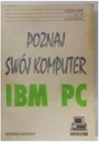 Познакомьтесь со своим IBM PC - Łopuch