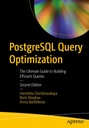 PostgreSQL Query Optimization: The Ultimate Guide to Building Efficient